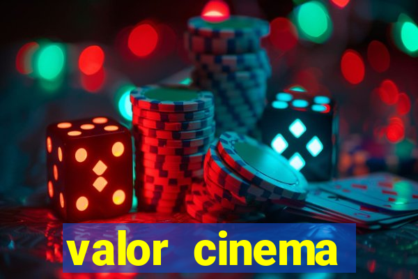 valor cinema shopping paralela